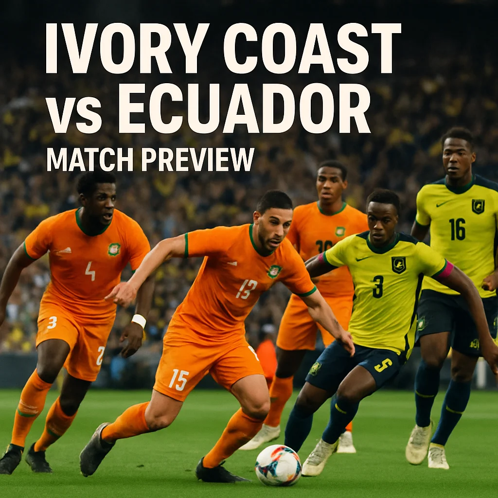 Ivory Coast vs Ecuador Preview